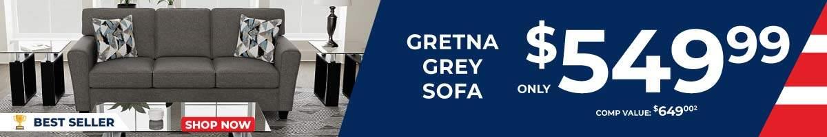 Best Seller. Gretna Grey Sofa $549.99. Comp Value 649.99.  Shop Now