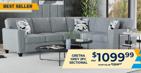 Best Seller! Gretna grey 2PC Sectional only 1099.99. Comp Value1298.99.2.