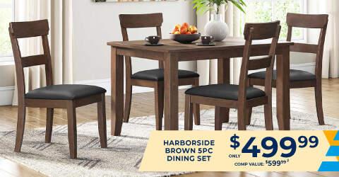 Harborside brown 5PC dining set only $499.99 Comp value 599.99.2