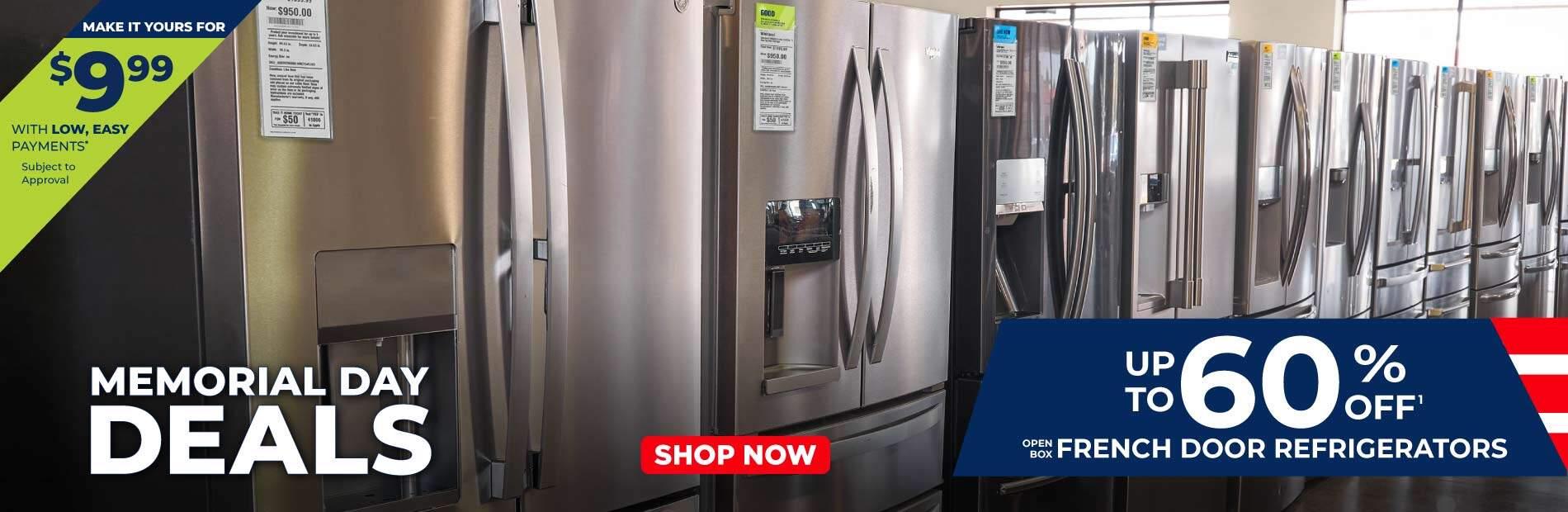 Make it yours for $9.99 with low, easy payments. Subject to approval. Memorial Day Deals. Up to 60% off of open box french door refrigerators.