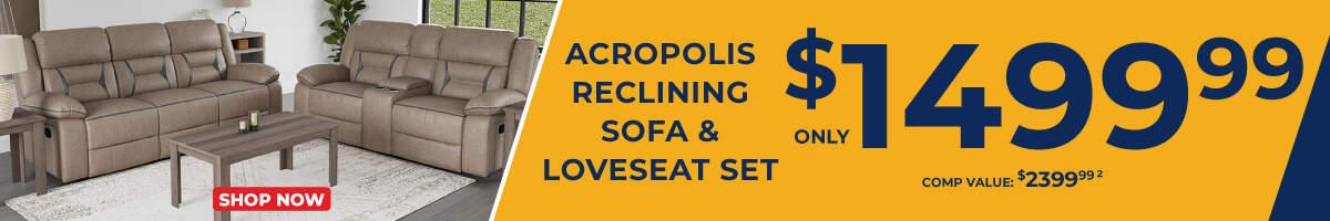 Acropolis Grey Reclining Sofa & Loveseat Set Only $1,499.99. Comp Value $2,399.97.2.