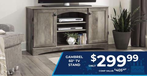 Gambrel 60" TV Stand only 299.99. Comp value 405.99.2.