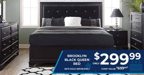 Brooklyn black queen bed. only 299.99. set sold separately. Comp value 699.99.2.