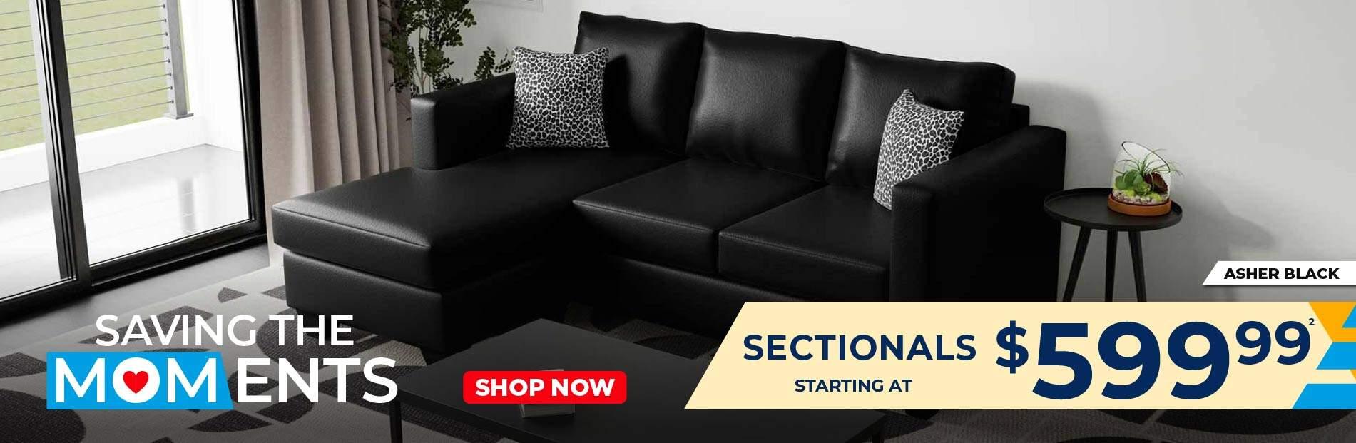 Saving the MOMents. Asher Black. Sectionals starting at $599.99. Shop Now.